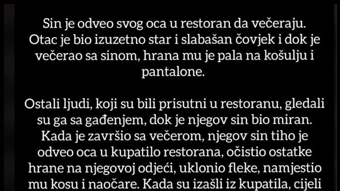 Šta je sin učinio za svog oca u restoranu je lekcija i nauk za sve